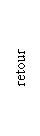Zone de Texte: retour